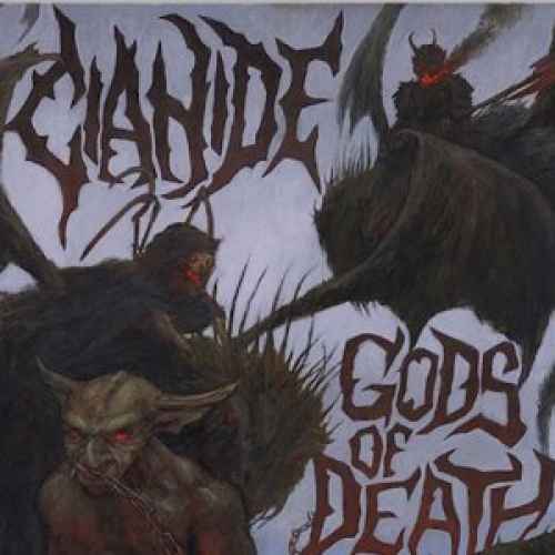 CIANIDE - Gods of Death Re-Release CD