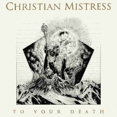 CHRISTIAN MISTRESS - To Your Death CD