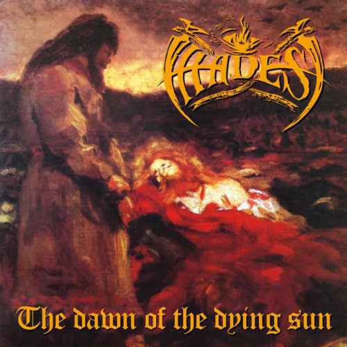 HADES - The Dawn of the Dying Sun Re-Release CD