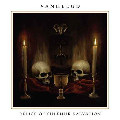 VANHELGD - Relics of Sulphur Salvation CD