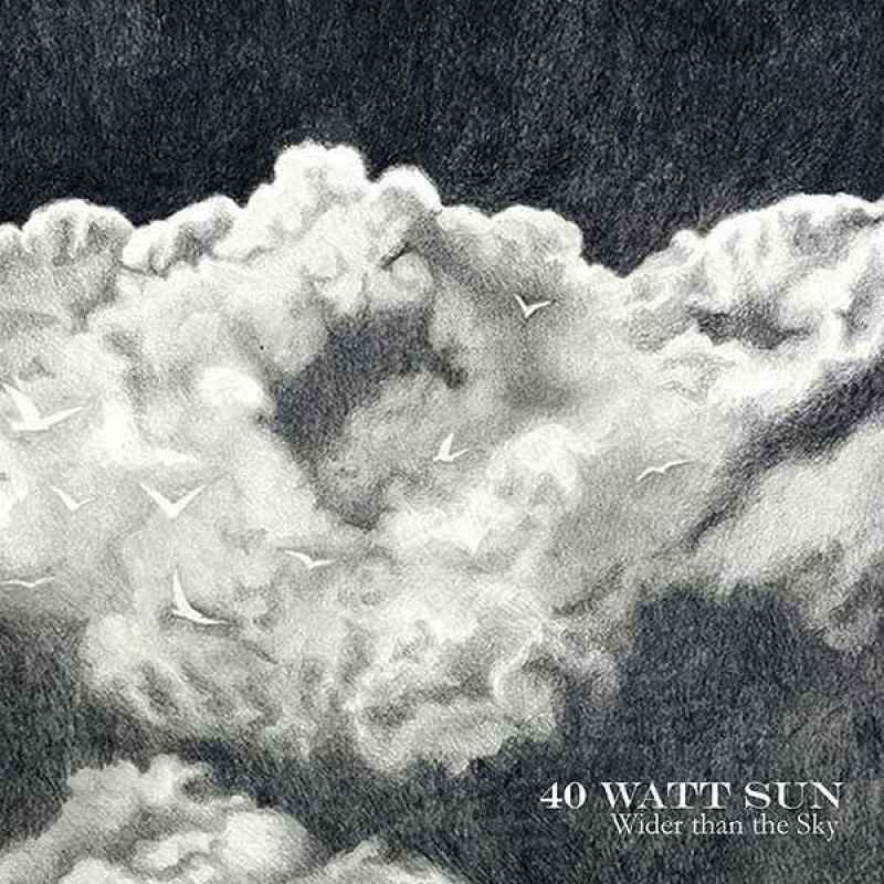 40 WATT SUN - Wider than the Sky Re-Release CD