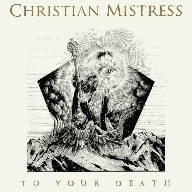 CHRISTIAN MISTRESS - To Your Death CD