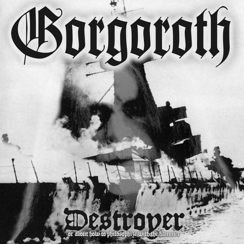 GORGOROTH - Destroyer - Or about how to philosophize... Re-Release CD