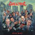 GUILLOTINE - Blood Money CD