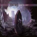 PHARAOH - Bury the Light CD